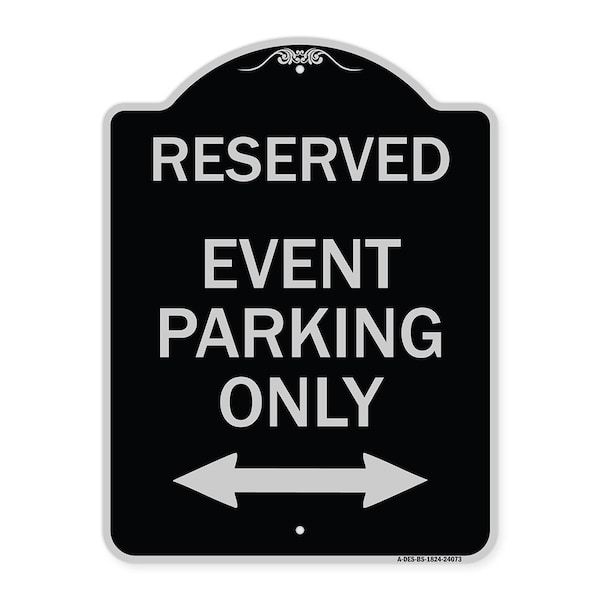 Event Parking W/ Bidirectional Arrow Heavy-Gauge Aluminum Sign, 24" x 18", BS-1824-24073